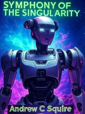 cover image of Symphony of the Singularity